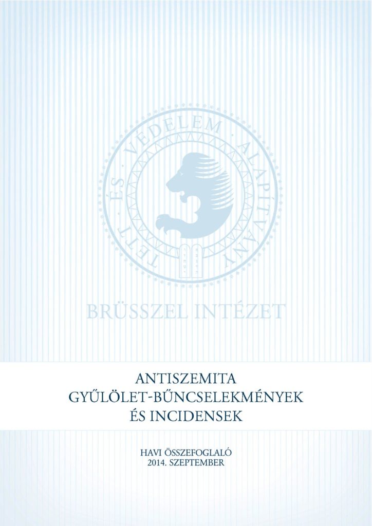 Antiszemita Gyűlölet-Bűncselekmények És Incidensek Havi Összefoglaló 2014. Szeptember